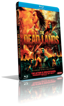 The Dead Lands – La vendetta del Guerriero (2014) Full Blu-Ray AVC ITA/MAO AC3+DTS-HD MA 5.1