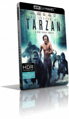 The Legend Of Tarzan (2016) [HDR] UHD 2160p ITA/AC3 5.1 ENG/AC3+TrueHD  7.1 Subs MKV