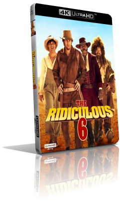 The Ridiculous 6 (2015) WEBDL 2160p ITA/AC3 5.1 (Audio Da WEBDL) ENG/AC3 5.1 Subs MKV