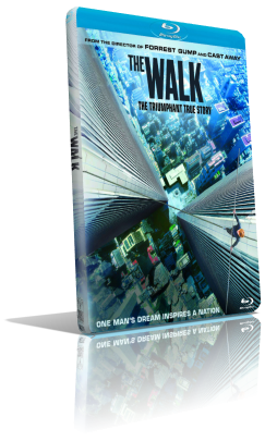 The Walk (2015) FullHD 1080p ITA/ENG AC3+DTS 5.1 Subs MKV