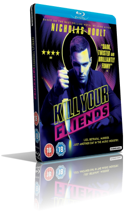 Uccidi i tuoi amici – Kill Your Friends (2015) Full Blu Ray AVC ITA/ENG DTS-HD MA 5.1