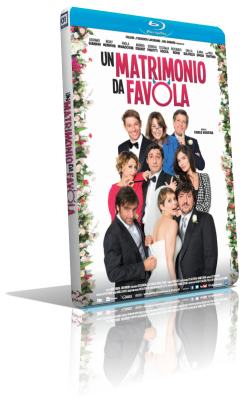Un matrimonio da favola (2014) Full Blu-Ray AVC ITA/DTS-HD MA 5.1