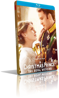 Un principe per Natale: Matrimonio reale (2018) WEBRip 480p ITA/AC3 5.1 (Audio Da WEBDL) ENG/AC3 5.1 Subs MKV