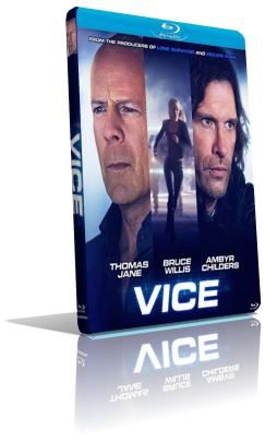Vice (2015) HD 720p ITA/ENG AC3+DTS 5.1 Subs MKV