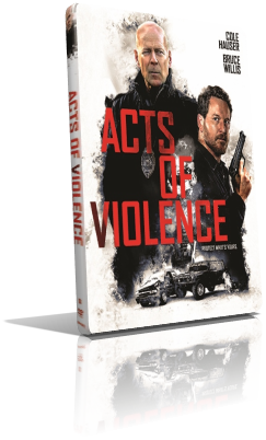 Acts of Violence (2018) DVD5 Compresso – ITA