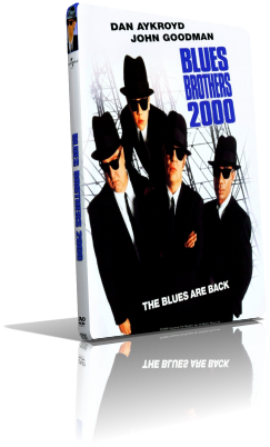 Blues Brothers – Il mito continua (1998) DVD5 Compresso – ITA
