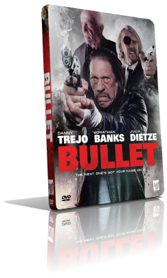 Bullet (2014) Full DVD9 – ITA/ENG