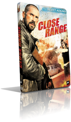 Close Range – Vi ucciderà tutti (2015) DVD5 Compresso – ITA