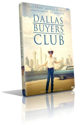 Dallas Buyers Club (2014) Full DVD9 – ITA/ENG