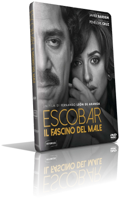 Escobar – Il fascino del male (2018) Full DVD9 – ITA/ENG