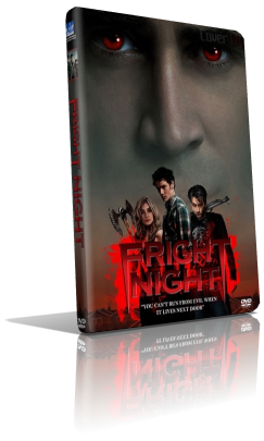 Fright Night – Il vampiro della porta accanto (2011) Full DVD9 – ITA/Multi