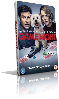 Game Night – Indovina chi muore stasera? (2018) Full DVD9 – ITA/ENG/FRE