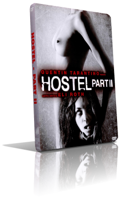 Hostel: Part II (2007) Full DVD9 – ITA/ENG