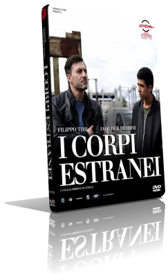 I Corpi Estranei (2013) DVD5 Compresso – ITA
