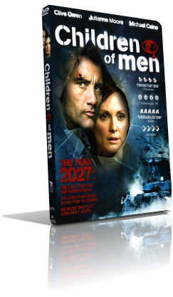I figli degli uomini (2006) Full DVD9 – ITA/ENG/SPA