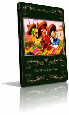 I tre caballeros – The Three Caballeros (1945) Full DVD5 – ITA/Multi