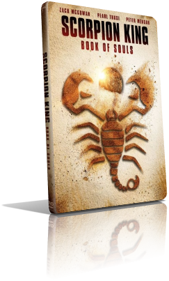 Il Re Scorpione 5 – Il libro delle anime (2018) DVD5 Compresso – ITA