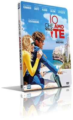 Io che amo solo te (2015) DVD5 Compresso – ITA