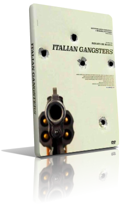 Italian Gangsters (2015) Full DVD9 – ITA