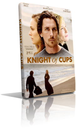 Knight of Cups (2015) DVD5 Compresso – ITA