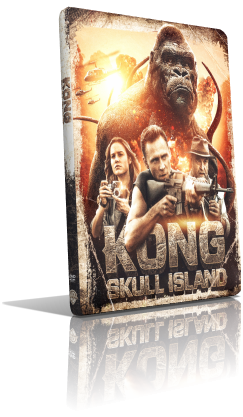 Kong: Skull Island (2017) Full DVD9 – ITA/Multi