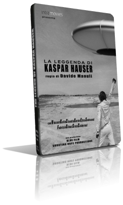 La leggenda di Kaspar Hauser (2012) Full DVD9 – ITA