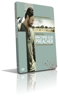 Machine Gun Preacher (2011) Full DVD9 – ITA/ENG
