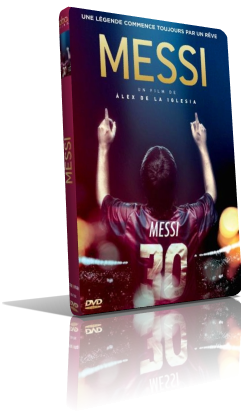 Messi – Storia Di Un Campione (2015) Full DVD9 – ITA/SPA