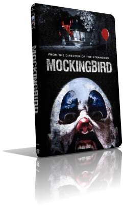 Mockingbird – In Diretta Dall’Inferno (2014) Full DVD9 – ITA/Multi