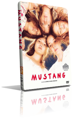 Mustang (2015) Full DVD9 – ITA/TUR