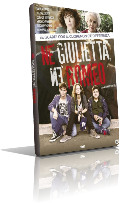 Né Giulietta né Romeo (2015) DVD5 Compresso – ITA