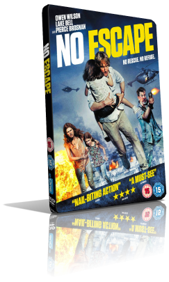 No Escape – Colpo di Stato (2015) Full DVD9 – ITA/ENG