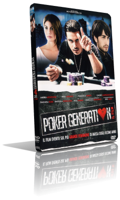 Poker Generation (2012) DVD5 Compresso – ITA