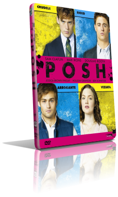Posh (2014) Full DVD9 – ITA/ENG