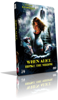 Quando Alice ruppe lo specchio (1988) Full DVD5 – ITA/GER
