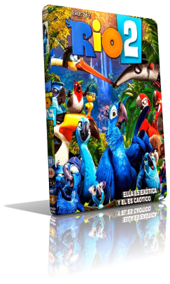 Rio 2 – Missione Amazzonia (2014) Full DVD9 – ITA/Multi