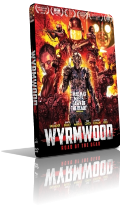 Road of the Dead – Wyrmwood (2014) DVD5 Compresso – ITA