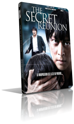 Secret reunion (2010) Full DVD9 – ITA/KOR