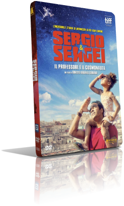 Sergio & Sergei – Il professore e il cosmonauta (2018) DVD5 Compresso – ITA