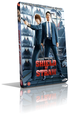 Shield of Straw – Proteggi l’assasino (2013) Full DVD9 – ITA/JAP