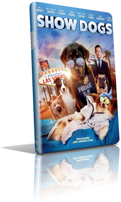 Show Dogs – Entriamo in scena (2018) DVD5 Compresso – ITA