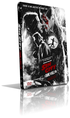 Sin City – Una donna per cui uccidere (2014) DVD5 Compresso – ITA