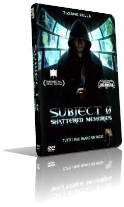 Subject 0: Shattered Memories (2015) DVD5 Compresso – ITA