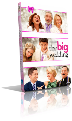 The Big Wedding (2014) DVD5 Compresso – ITA