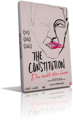 The Constitution – Due insolite storie d’amore (2017) Full DVD9 – ITA/HRV