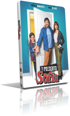 Ti presento Sofia (2018) Full DVD9 – ITA
