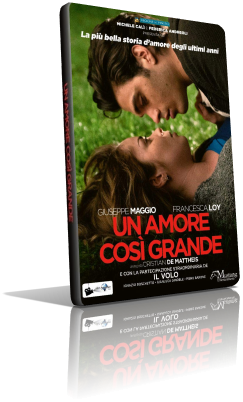 Un amore così grande (2018) DVD5 Compresso – ITA
