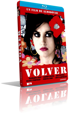 Volver – Tornare (2006) BDRip 480p ITA/AC3 5.1 (Audio Da DVD) SPA/AC3 5.1 Subs MKV