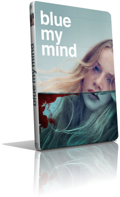 Blue My Mind – Il segreto dei miei anni (2017) Full DVD9 – ITA/GER