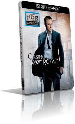 007 – Casinò Royale (2006) [HDR] UHD 2160p ITA/AC3+DTS 5.1  ENG/DTS-HD MA 5.1 Subs MKV